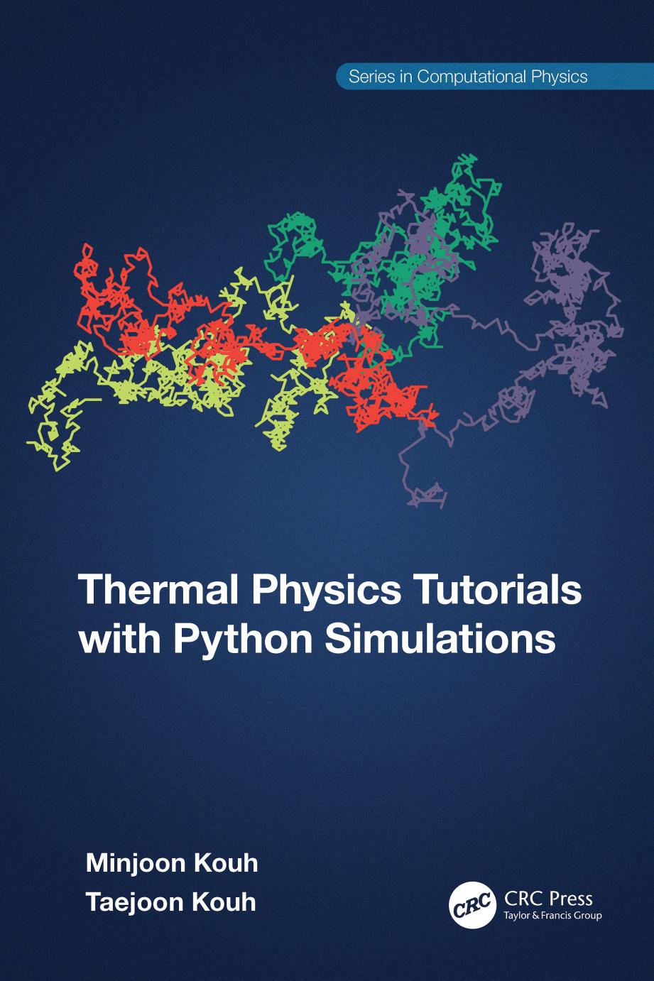 Thermal Physics Tutorials with Python Simulations by Minjoon Kouh Taejoon Kouh
