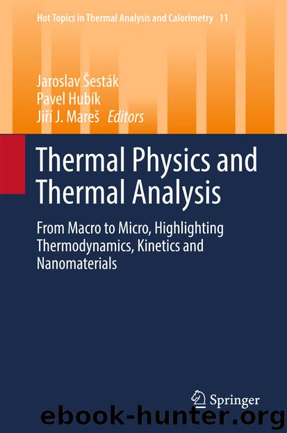 Thermal Physics and Thermal Analysis by Jaroslav Šesták Pavel Hubík & Jiří J. Mareš