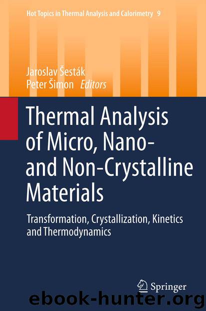 Thermal analysis of Micro, Nano- and Non-Crystalline Materials by Jaroslav Šesták & Peter Šimon
