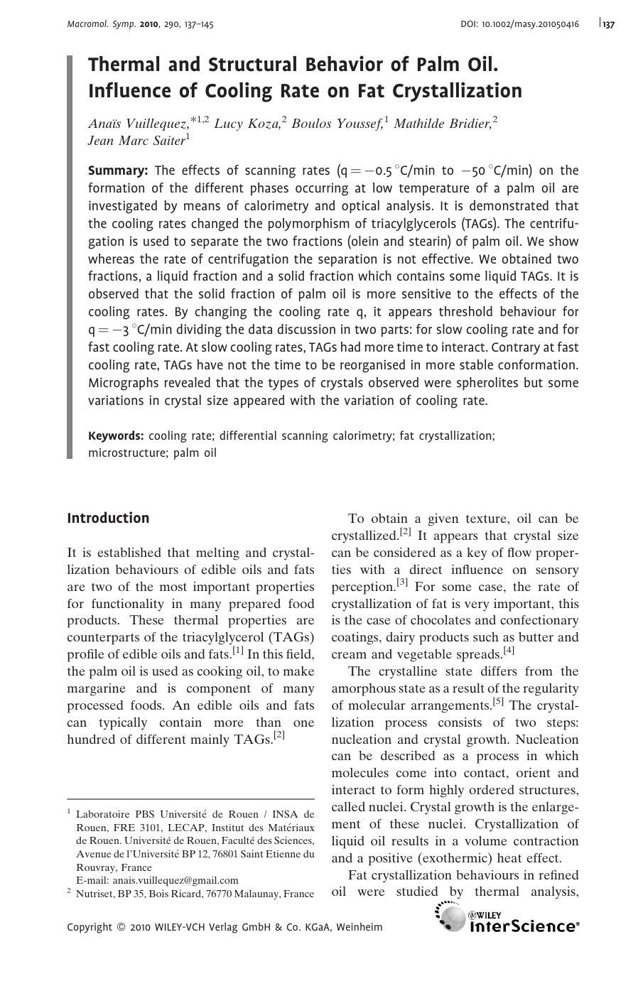 Thermal and Structural Behavior of Palm Oil. Influence of Cooling Rate on Fat Crystallization by Unknown