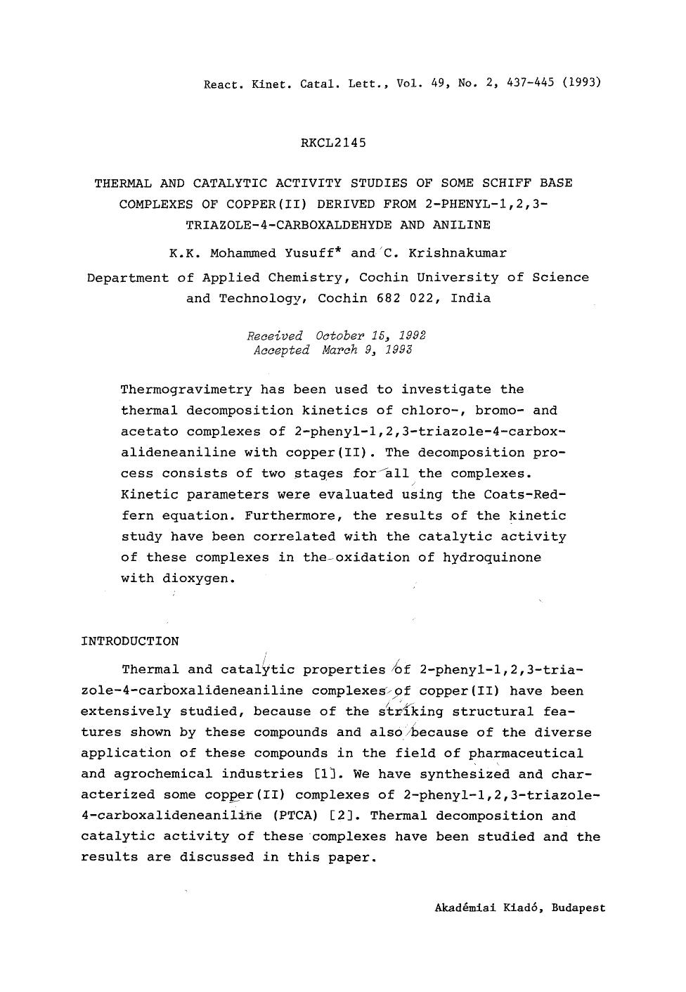 Thermal and catalytic activity studies of some Schiff base complexes of copper(II) derived from 2-phenyl-1,2,3-triazole-4-carboxaldehyde and aniline by Unknown