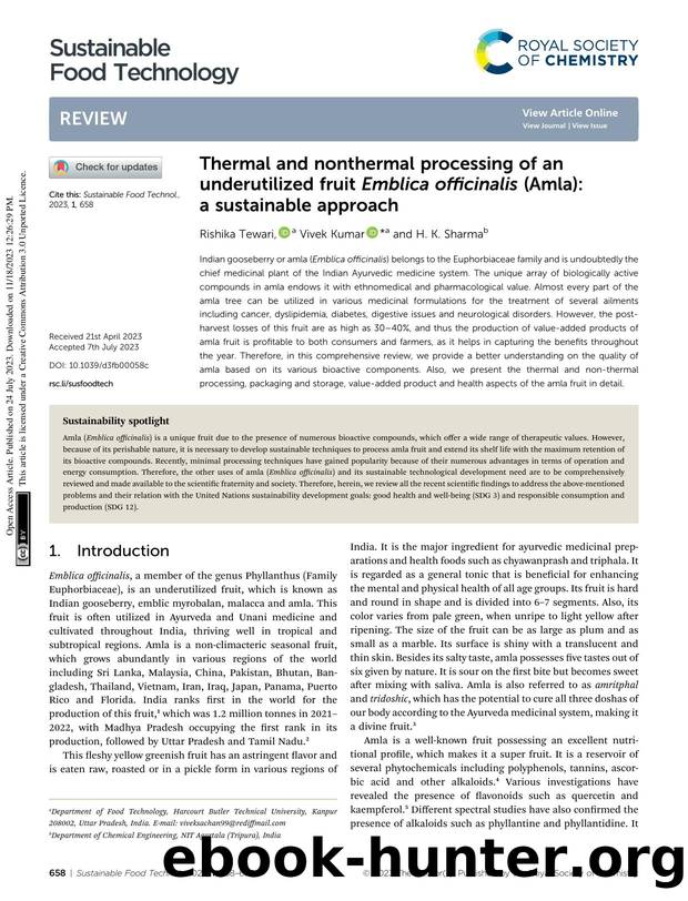 Thermal and nonthermal processing of an underutilized fruit Emblica officinalis (Amla): a sustainable approach by Rishika Tewari & Vivek Kumar & H. K. Sharma