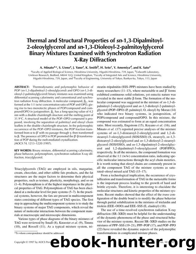 Thermal and structural properties of  <Emphasis Type="Italic">sn <Emphasis>-1,3-dipalmitoyl-2-oleoylglycerol and  <Emphasis Type="Italic">sn <Emphasis>-1,3-dioleoyl-2-palmitoylglyc by Unknown