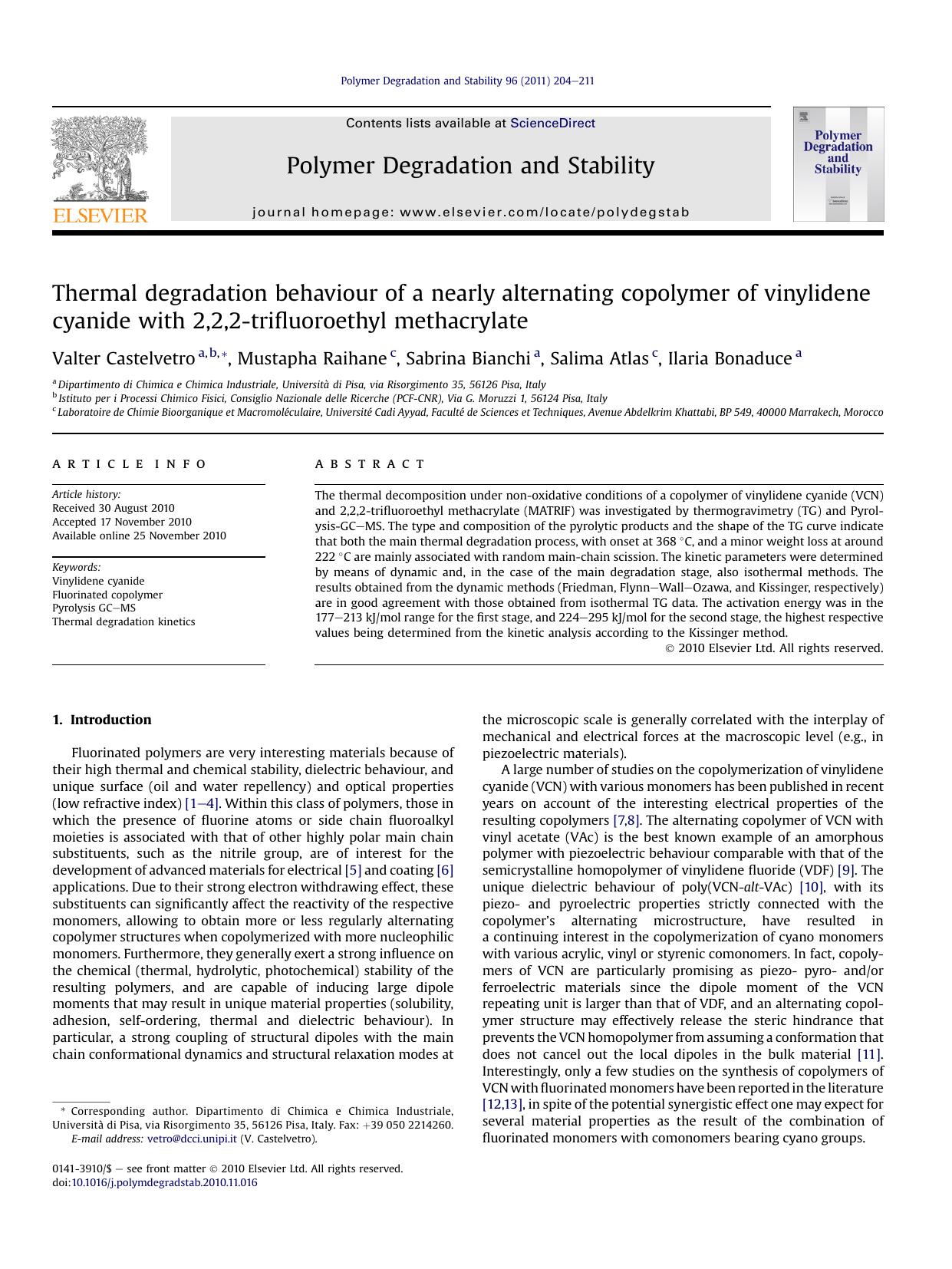 Thermal degradation behaviour of a nearly alternating copolymer of vinylidene cyanide with 2,2,2-trifluoroethyl methacrylate by Valter Castelvetro & Mustapha Raihane & Sabrina Bianchi & Salima Atlas & Ilaria Bonaduce