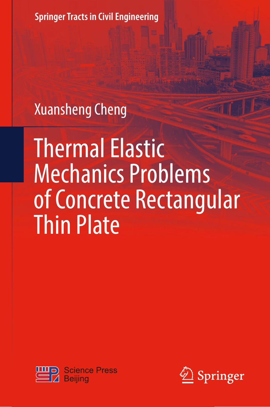 Thermal elastic mechanics problems of concrete rectangular thin plate by Cheng Xuansheng