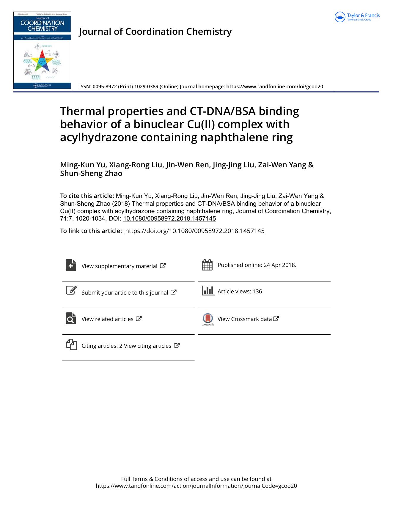 Thermal properties and CT-DNABSA binding behavior of a binuclear Cu(II) complex with acylhydrazone containing naphthalene ring by Ming-Kun Yu & Xiang-Rong Liu & Jin-Wen Ren & Jing-Jing Liu & Zai-Wen Yang & Shun-Sheng Zhao