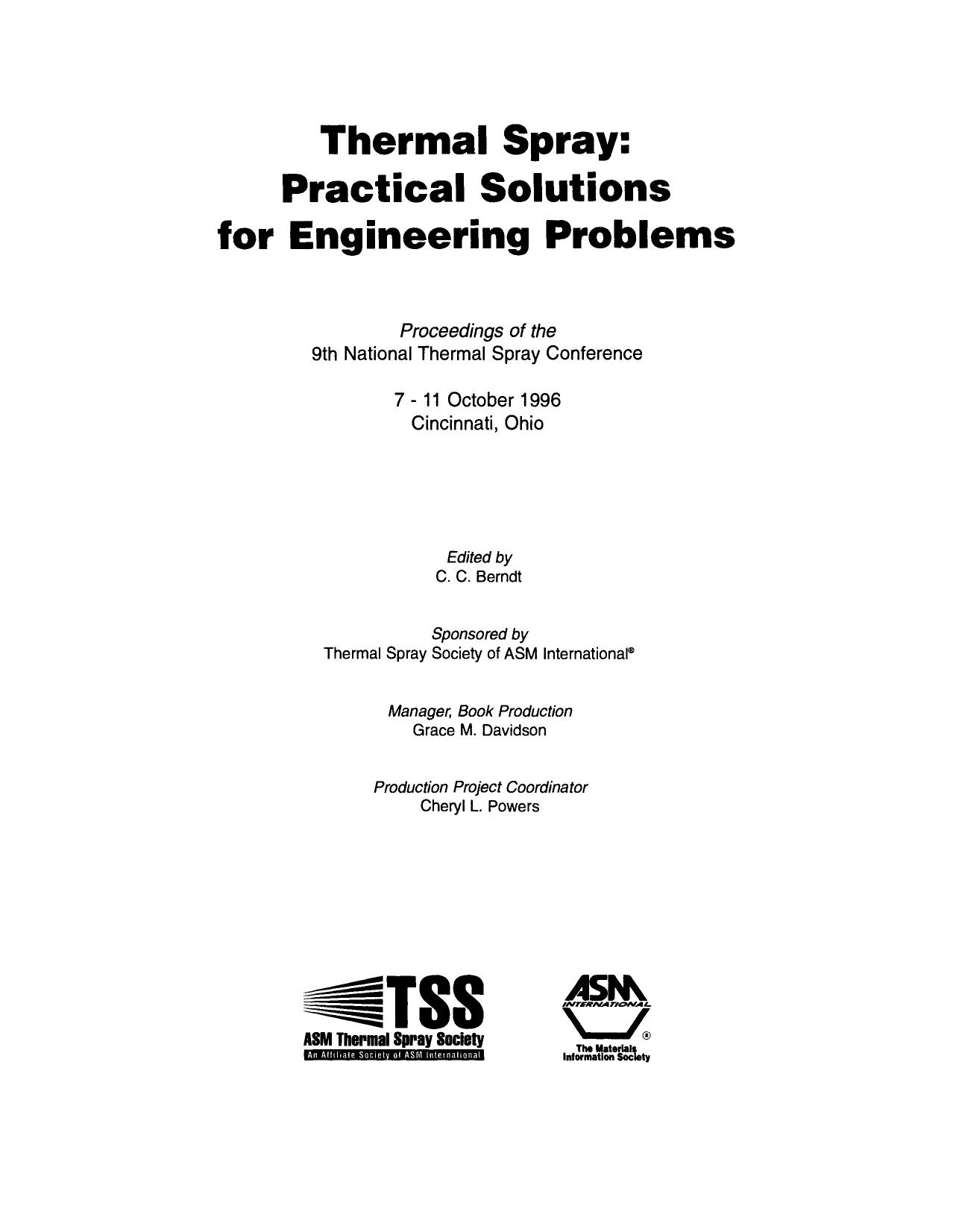 Thermal spray : practical solutions for engineering problems : proceedings of the 9th National Thermal Spray Conference, 7-11 October 1996, Cincinnati, OH) by Christopher C. Berndt (ed.)
