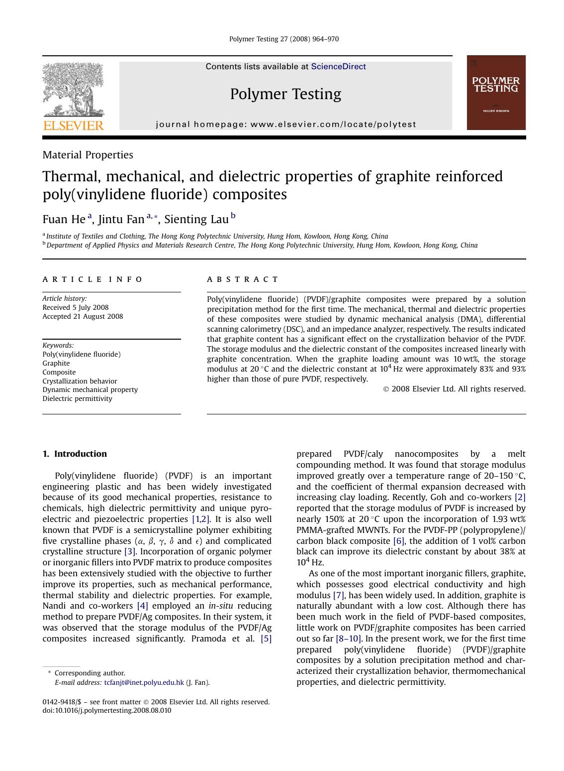 Thermal, mechanical, and dielectric properties of graphite reinforced poly(vinylidene fluoride) composites by Fuan He; Jintu Fan; Sienting Lau