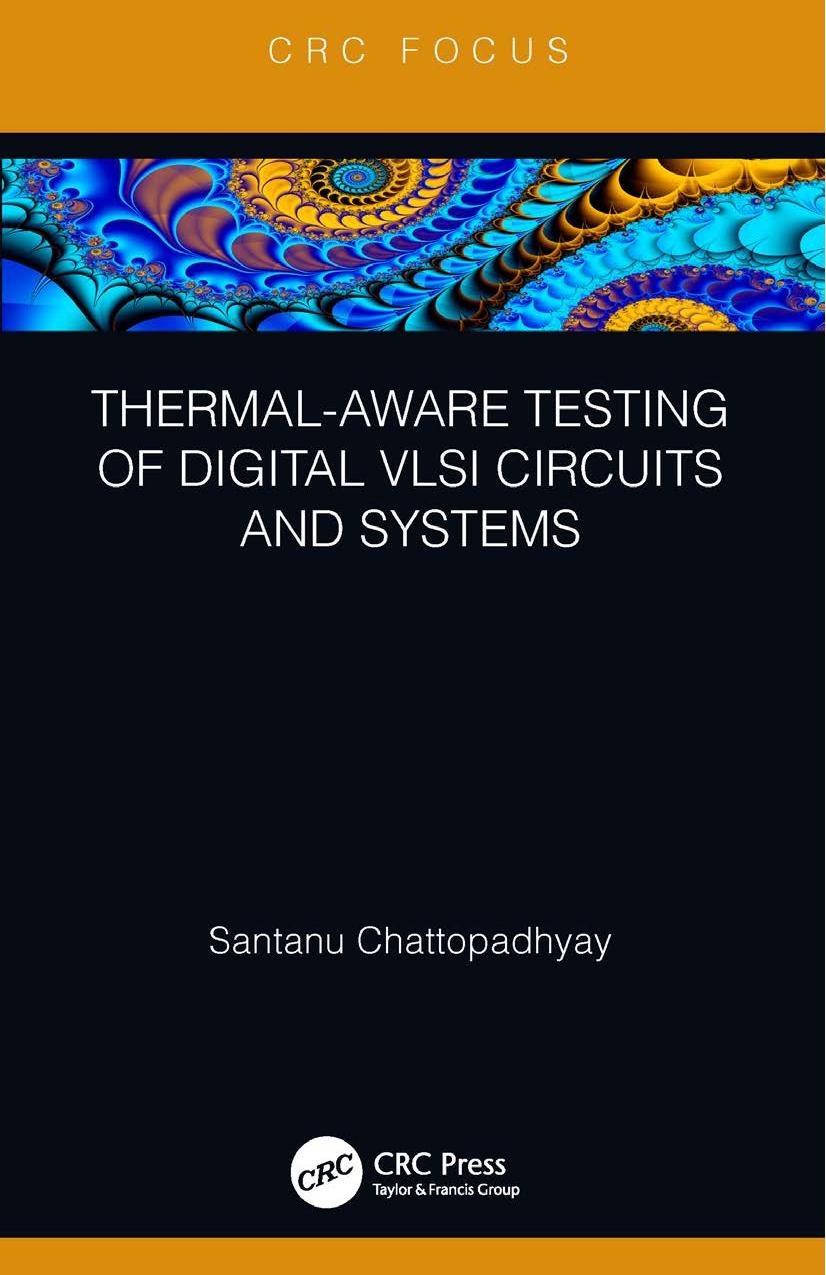 Thermal-Aware Testing of Digital VLSI Circuits and Systems by Unknow