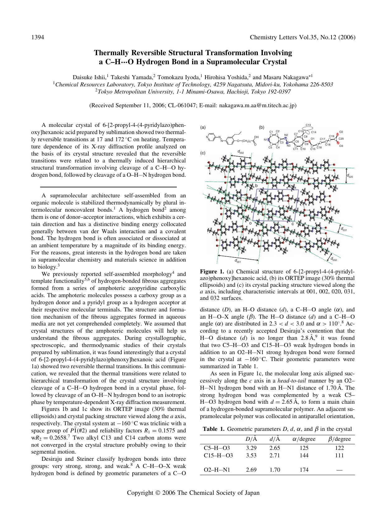 Thermally Reversible Structural Transformation Involving a CHO Hydrogen Bond in a Supramolecular Crystal by Daisuke Ishii Takeshi Yamada Tomokazu Iyoda Hirohisa Yoshida and Masaru Nakagawa