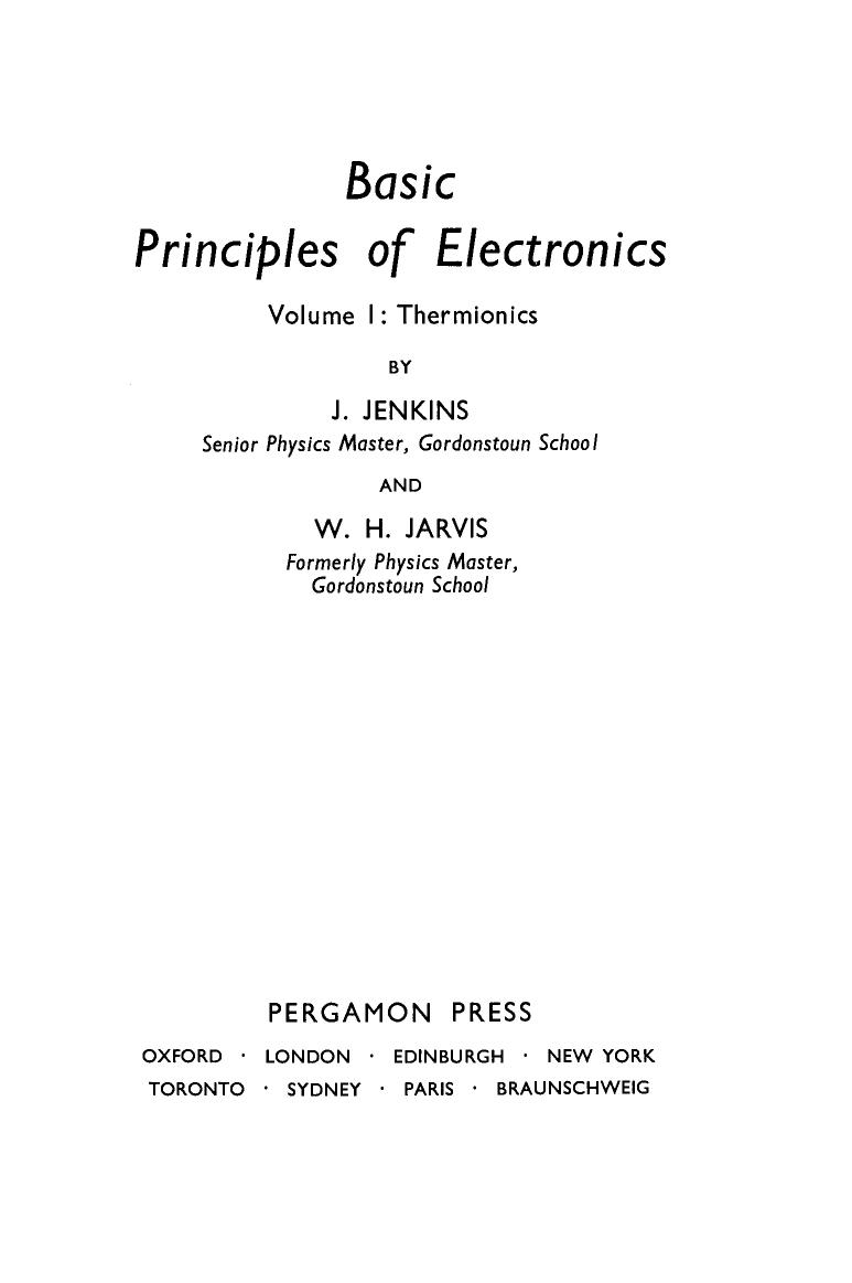 Thermionics. Basic Principles of Electronics by J. Jenkins W. H. Jarvis W. Ashhurst and L. L. Green (Auth.)