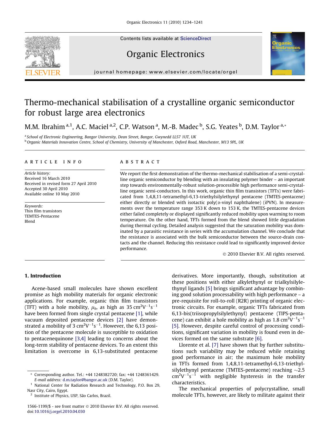 Thermo-mechanical stabilisation of a crystalline organic semiconductor for robust large area electronics by M.M. Ibrahim; A.C. Maciel; C.P. Watson; M.-B. Madec; S.G. Yeates; D.M. Taylor