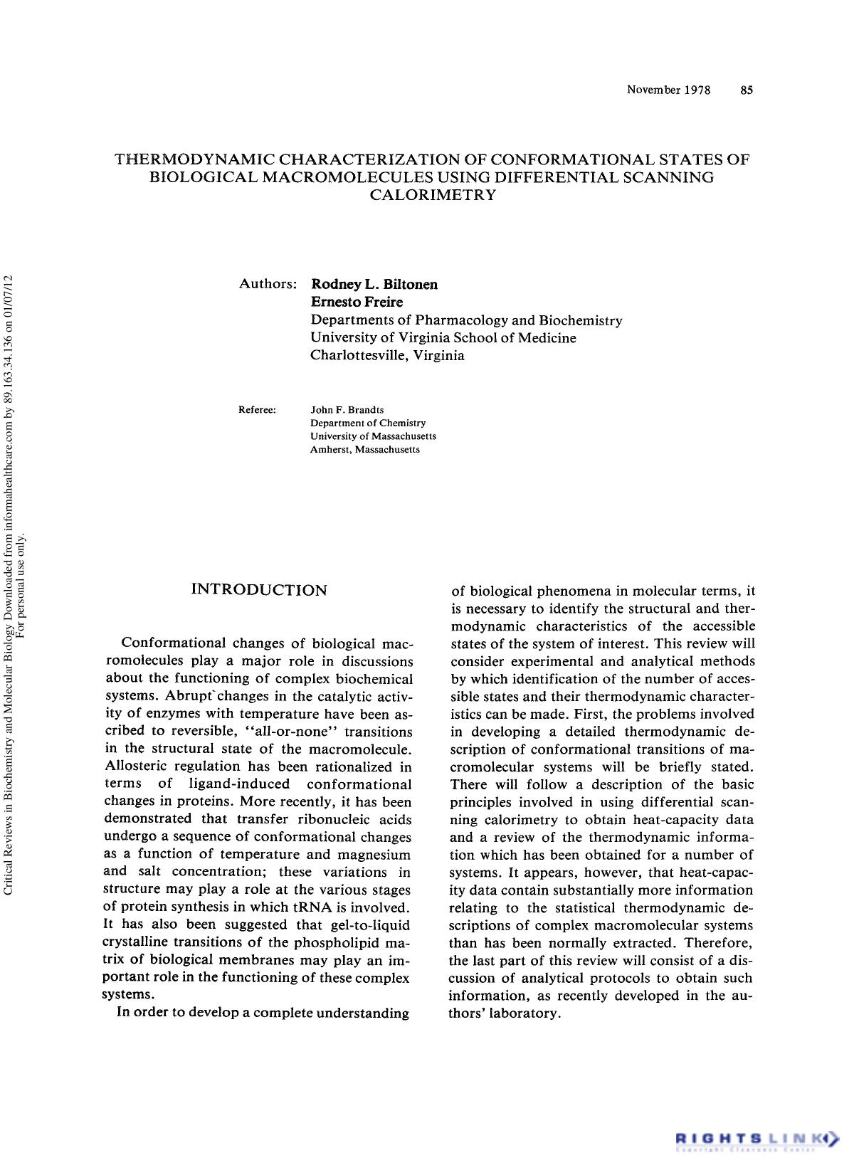 Thermodynamic Characterization of Conformational States of Biological Macromolecules using Differential Scanning Calorimetry by Rodney L. Biltonen1 Ernesto Freire1 & John F. Brandts2
