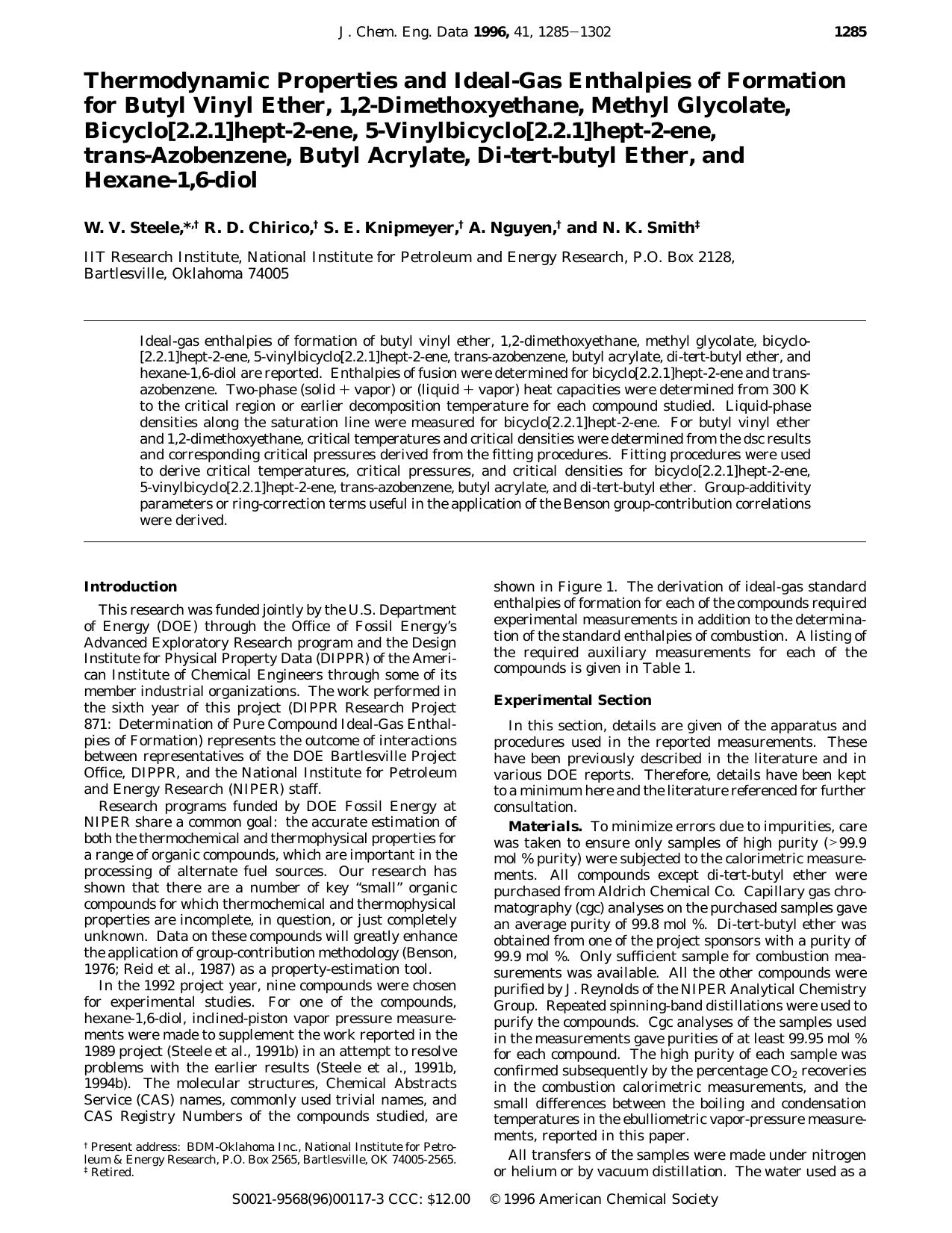 Thermodynamic Properties and Ideal-Gas Enthalpies of Formation for Butyl Vinyl Ether, 1,2-Dimethoxyethane, Methyl Glycolate, Bicyclo[2.2.1]hept-2-ene, 5-Vinylbicyclo[2.2.1]hept-2-e by W. V. Steele * R. D. Chirico S. E. Knipmeyer A. Nguyen and N. K. Smith