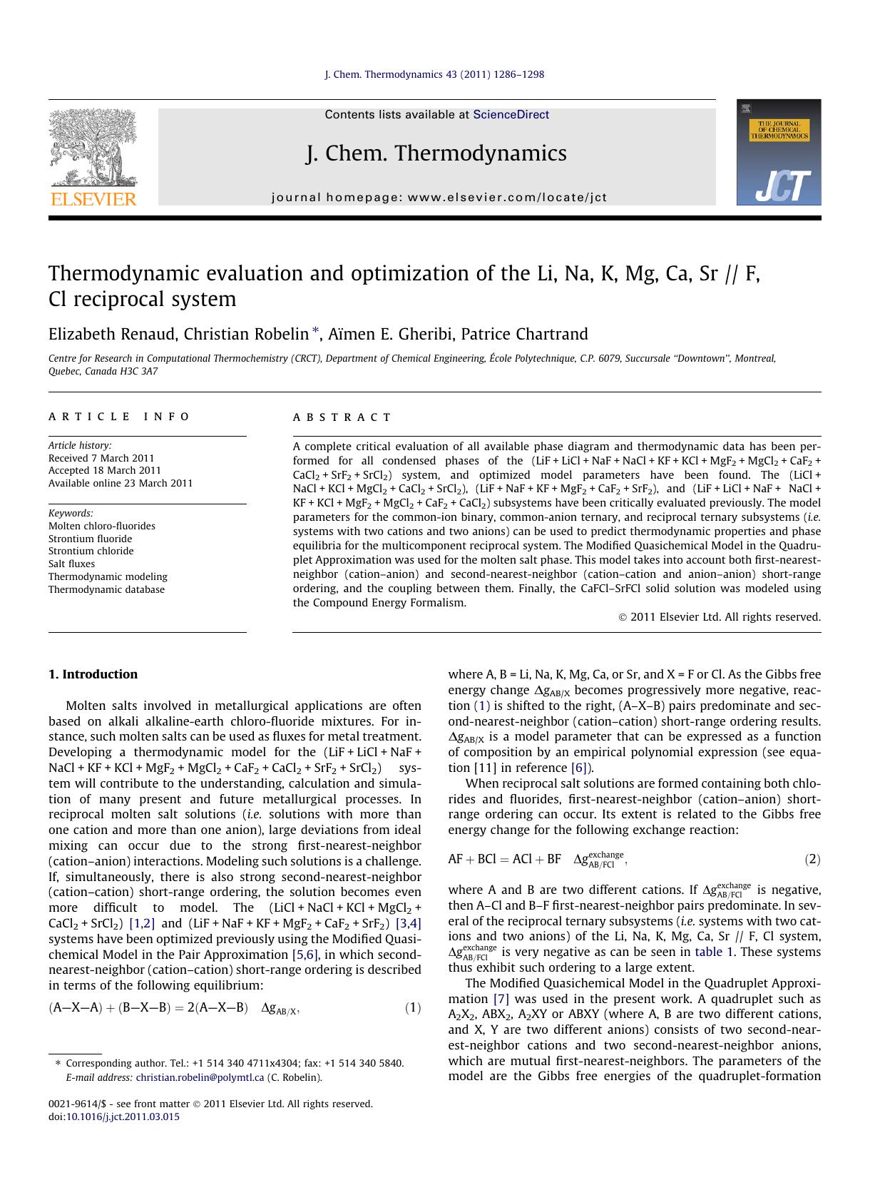 Thermodynamic evaluation and optimization of the Li, Na, K, Mg, Ca, Sr F, Cl reciprocal system by Elizabeth Renaud & Christian Robelin & Aïmen E. Gheribi & Patrice Chartrand