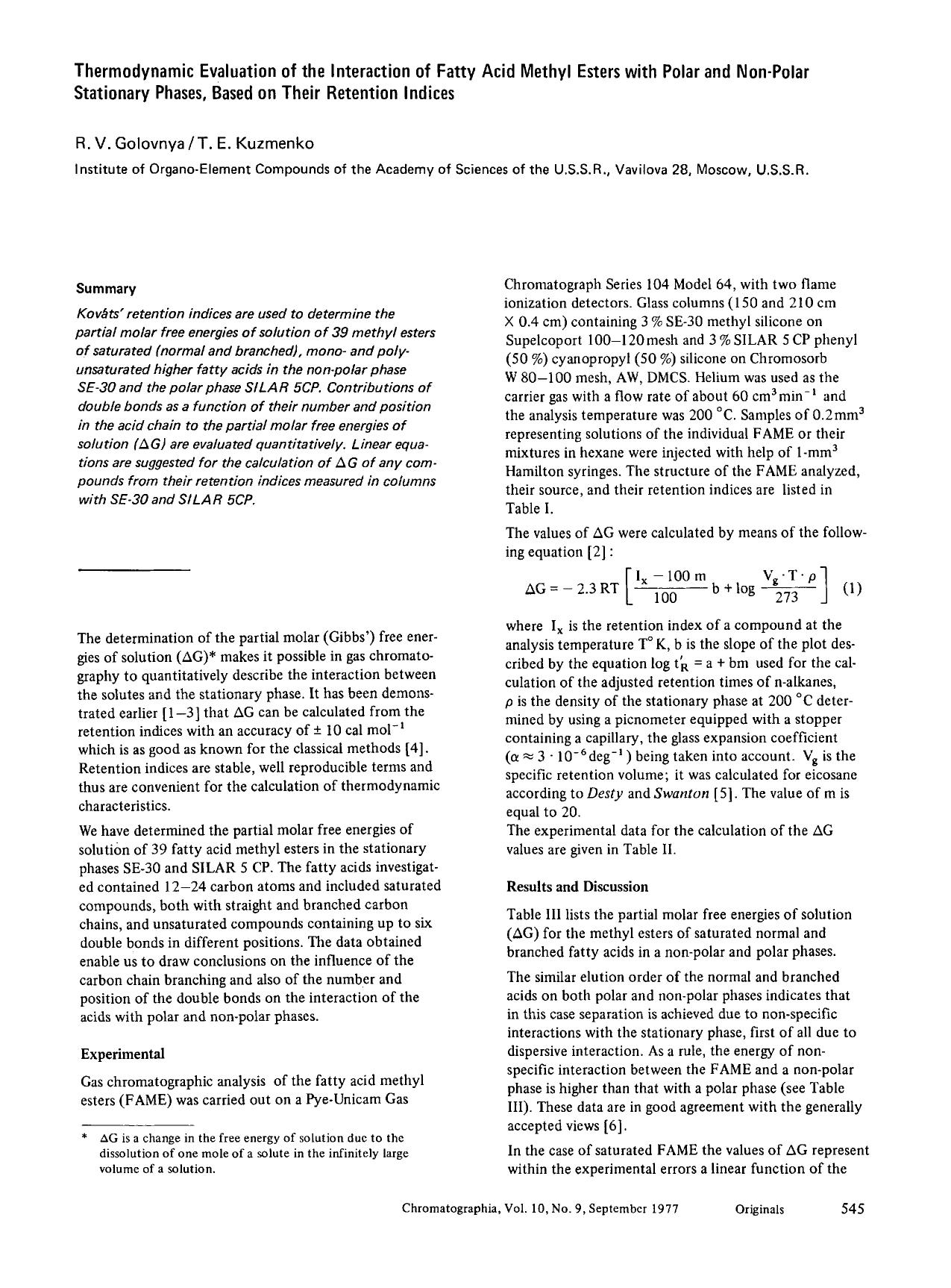 Thermodynamic evaluation of the interaction of fatty acid methyl esters with polar and non-polar stationary phases, based on their retention indices by Unknown