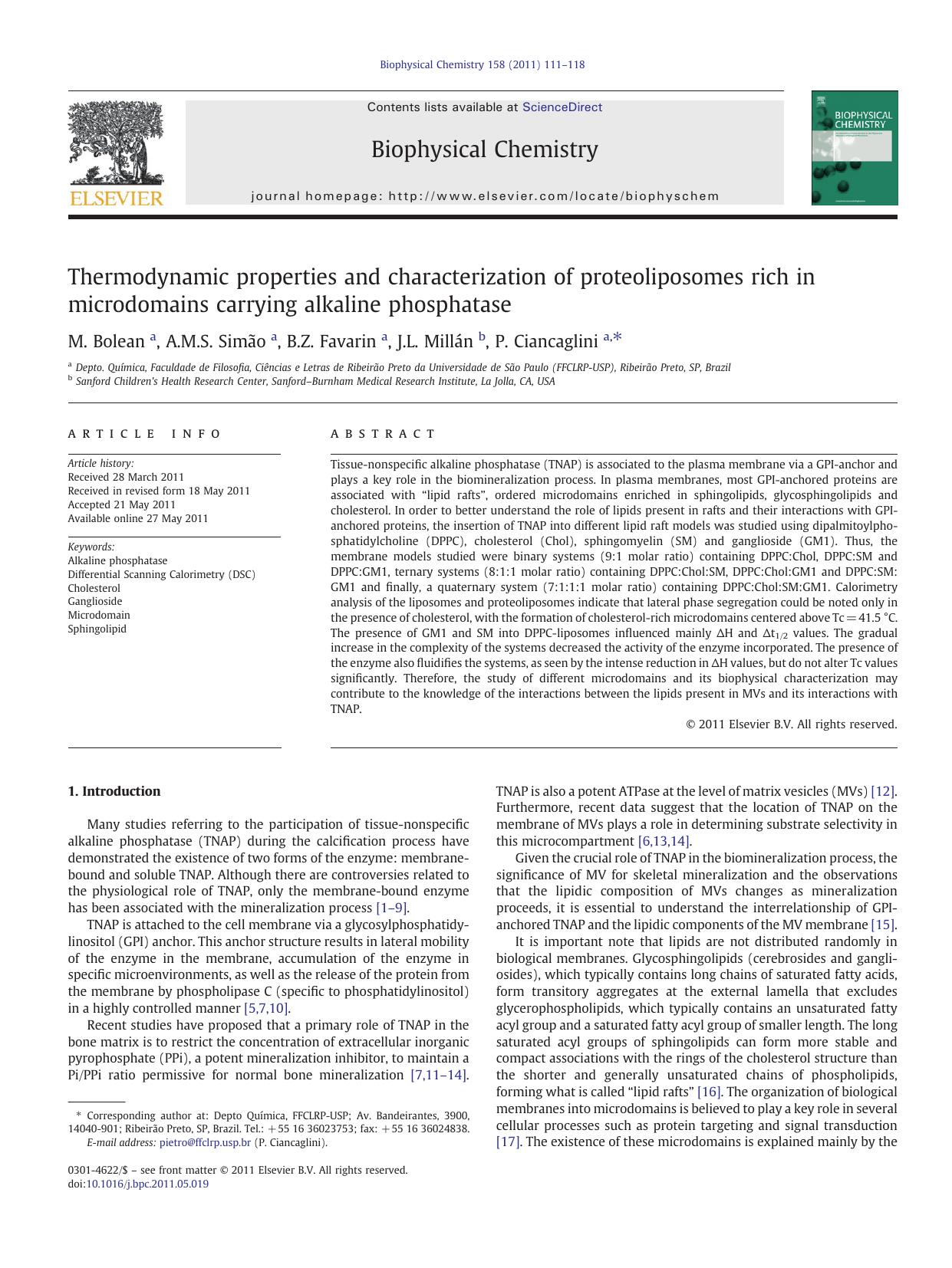 Thermodynamic properties and characterization of proteoliposomes rich in microdomains carrying alkaline phosphatase by M. Bolean & A.M.S. Simão & B.Z. Favarin & J.L. Millán & P. Ciancaglini