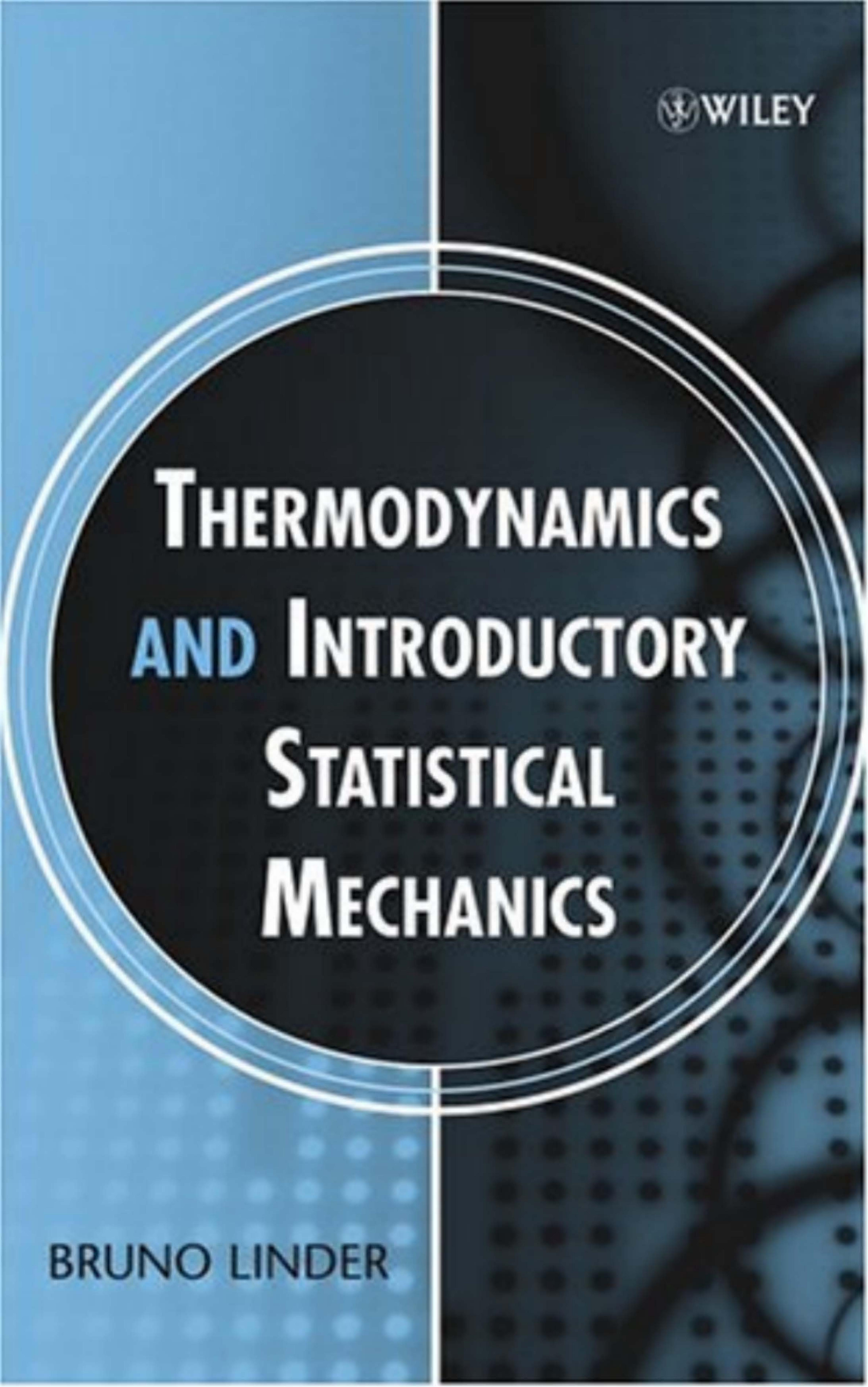 Thermodynamics and Introductory Statistical Mechanics by Bruno Linder