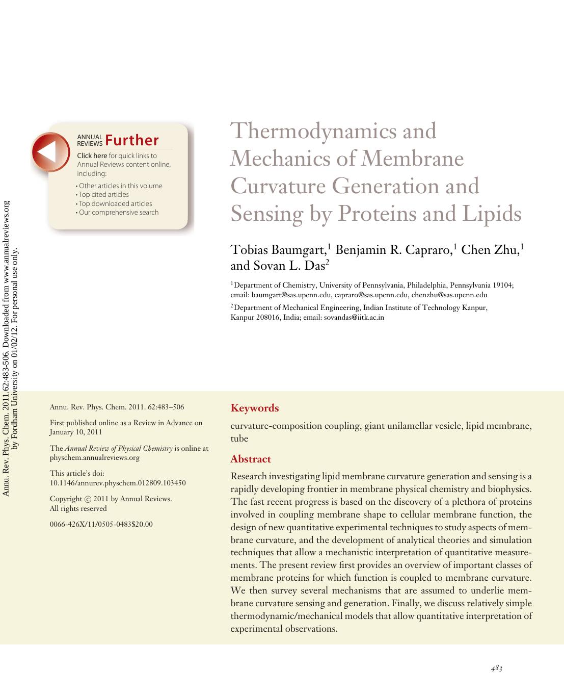 Thermodynamics and Mechanics of Membrane Curvature Generation and Sensing by Proteins and Lipids by Tobias Baumgart1 Benjamin R. Capraro1 Chen Zhu1 & Sovan L. Das2