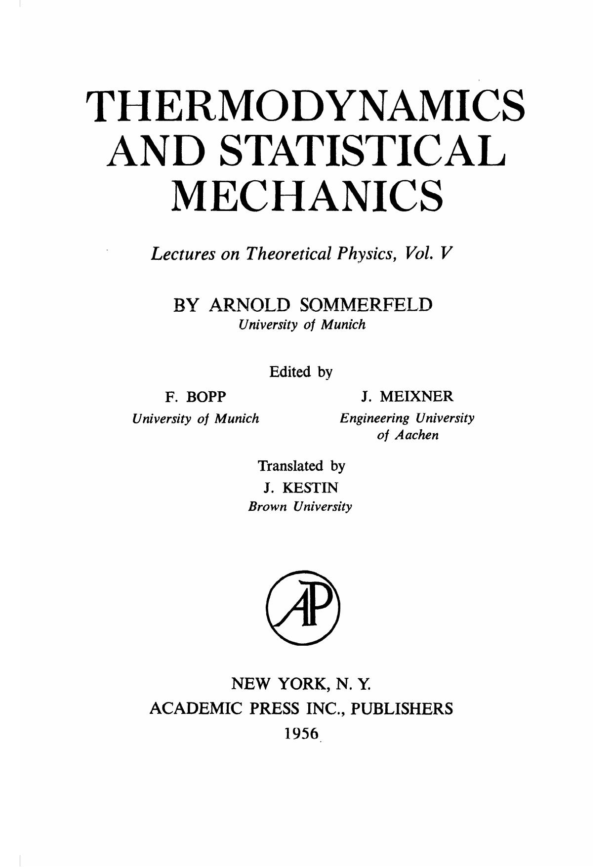 Thermodynamics and Statistical Mechanics (Lectures on Theoretical Physics) by A. Sommerfeld