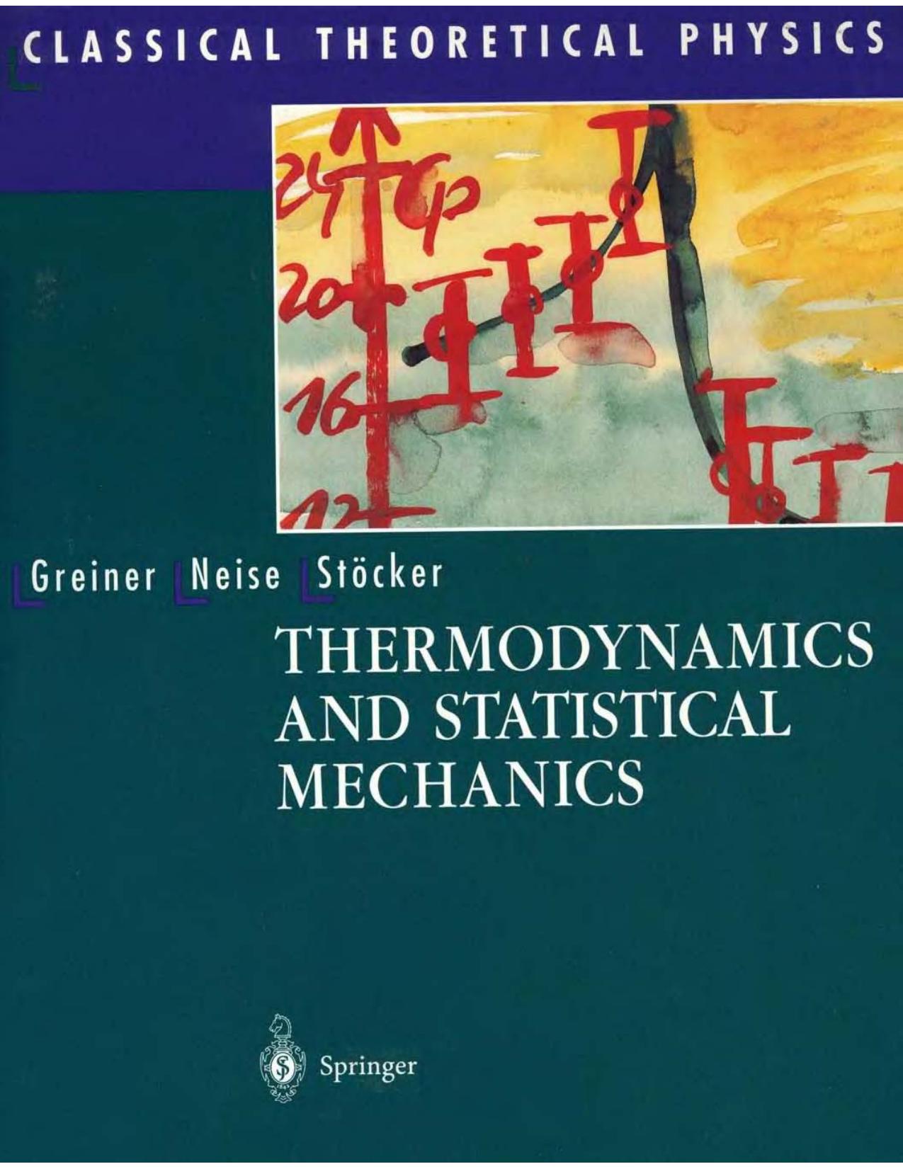 Thermodynamics and Statistical Mechanics (corr.) by W. Greiner L. Niese H. Stocker