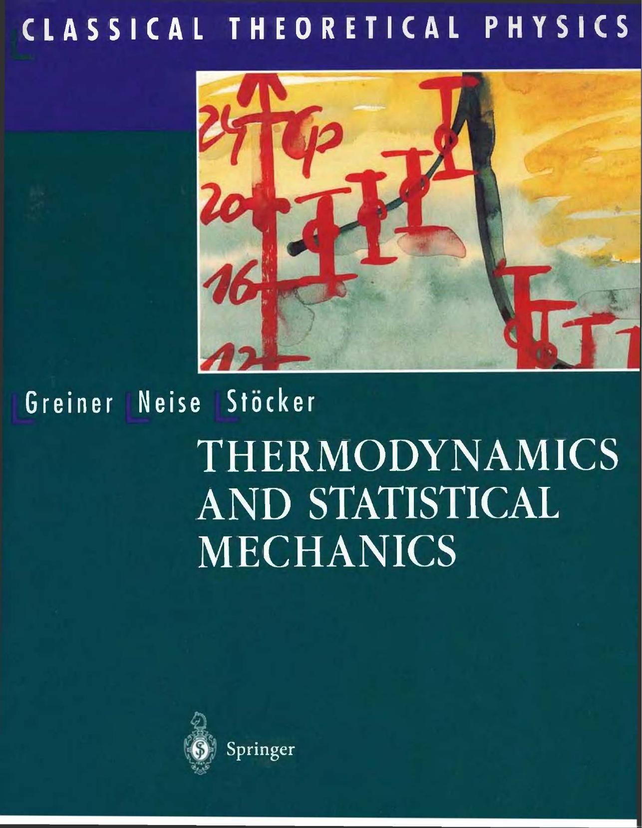 Thermodynamics and Statistical Mechanics by W. Greiner L. Niese H. Stocker
