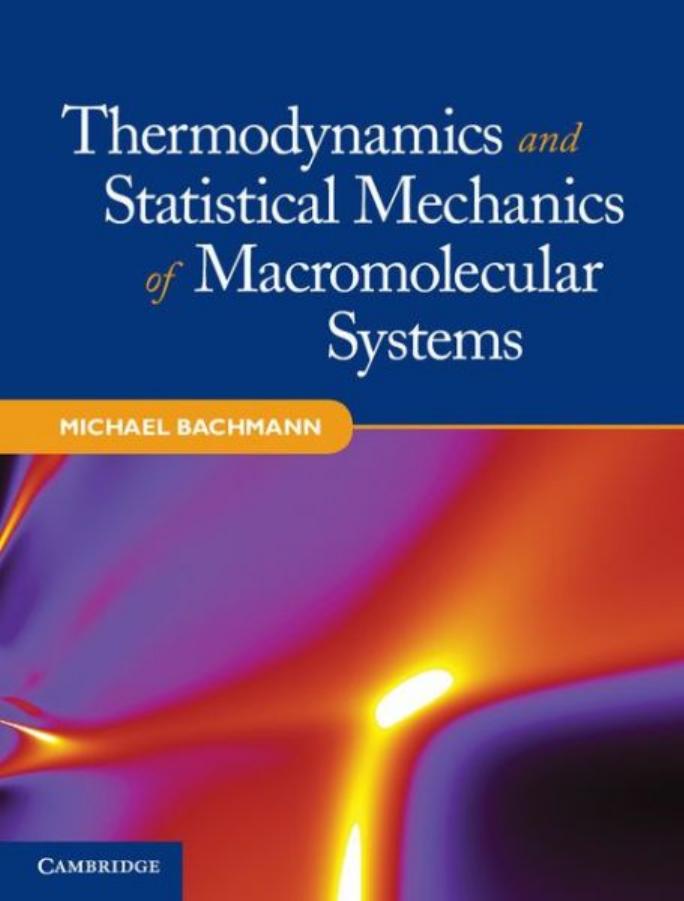 Thermodynamics and Statistical Mechanics of Macromolecular Systems by Bachmann M