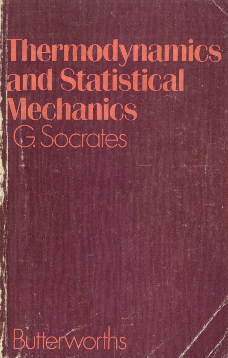 Thermodynamics and statistical mechanics by G. Socrates