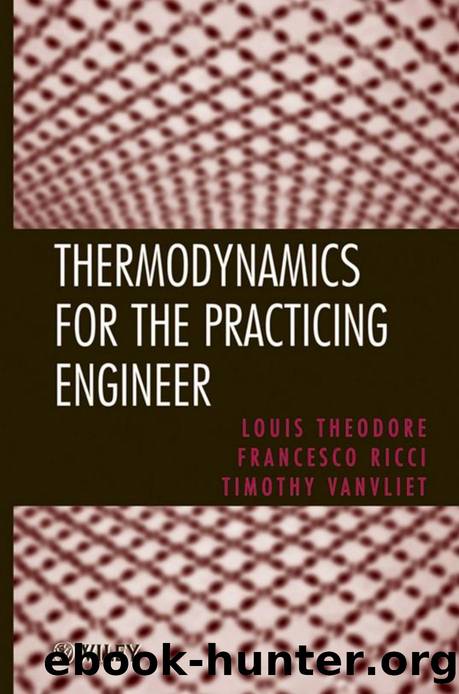 Thermodynamics for the Practicing Engineer (2009) by Unknown