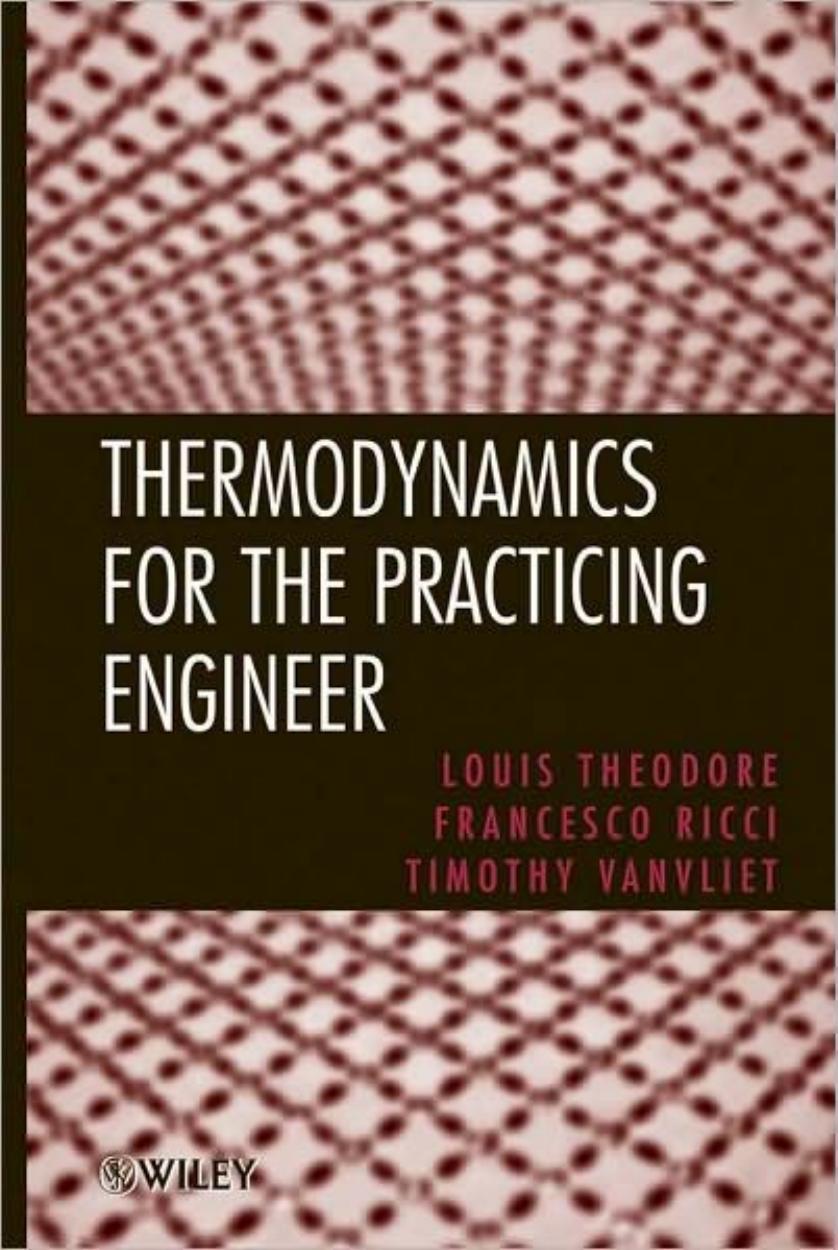 Thermodynamics for the Practicing Engineer by Louis Theodore Francesco Ricci Timothy Vanvliet