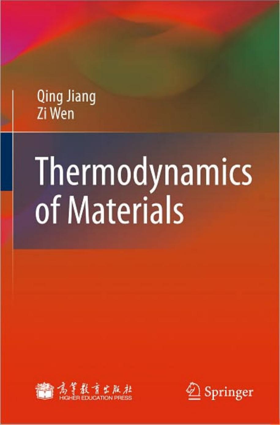 Thermodynamics of Materials by Jiang Q. & Wen Z