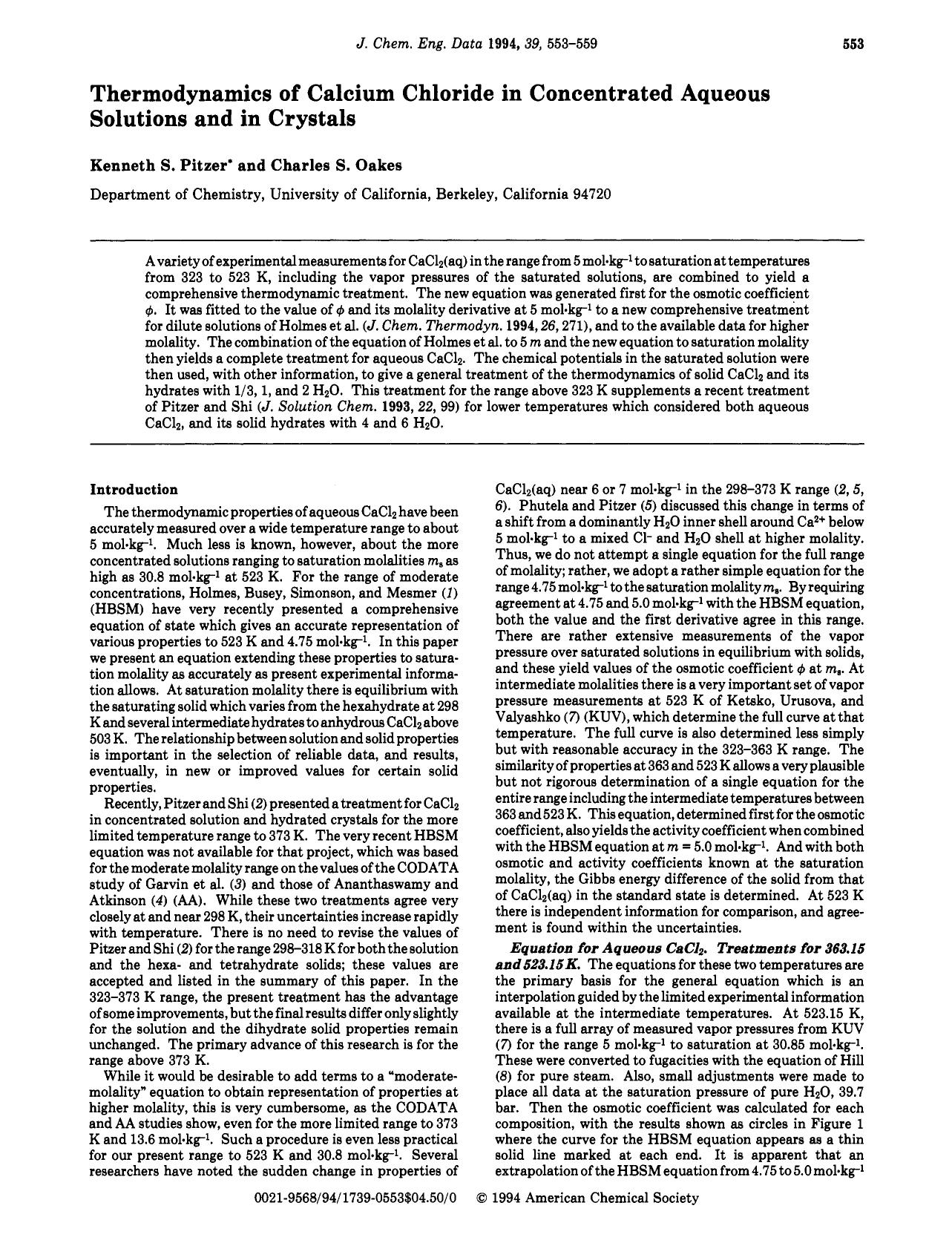 Thermodynamics of calcium chloride in concentrated aqueous solutions and in crystals by Kenneth S. Pitzer Charles S. Oakes