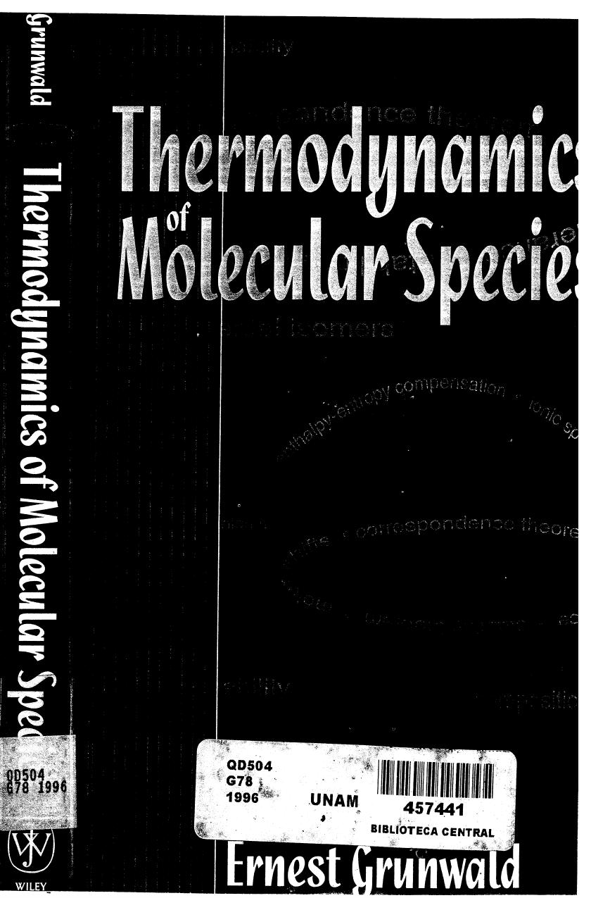 Thermodynamics of molecular species by E. Grunwald