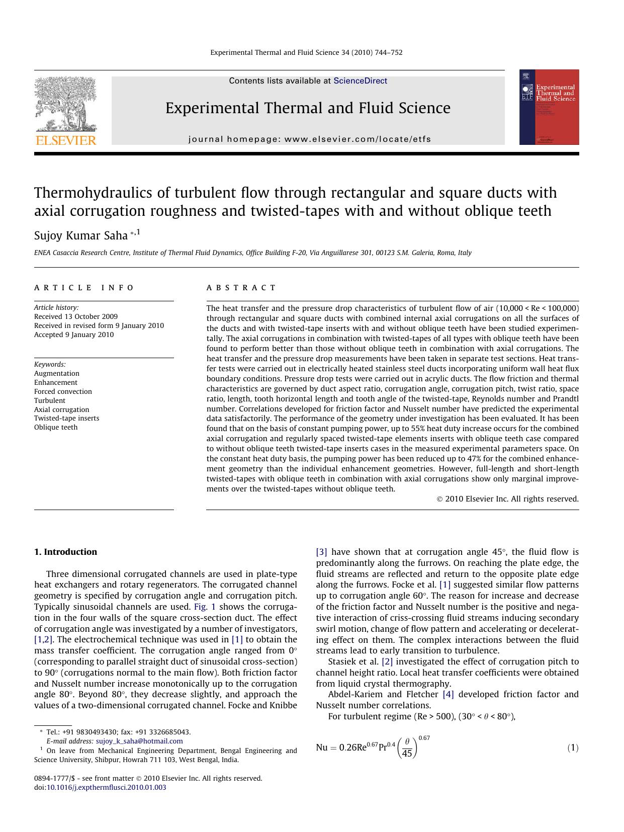 Thermohydraulics of turbulent flow through rectangular and square ducts with axial corrugation roughness and twisted-tapes with and without oblique teeth by Sujoy Kumar Saha