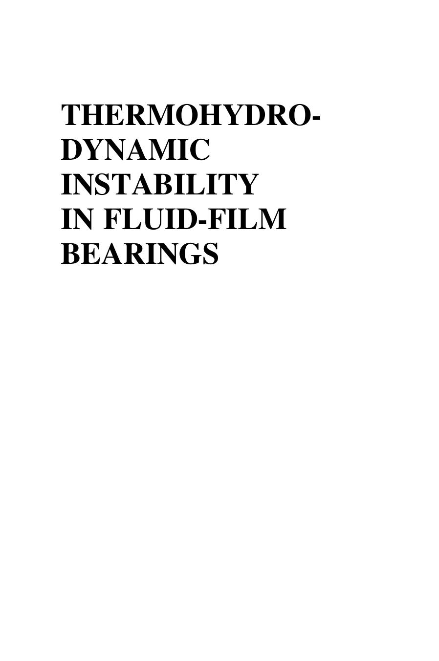 Thermohydrodynamic instability in fluid-film bearings by Khonsari Michael M.; Wang J. K