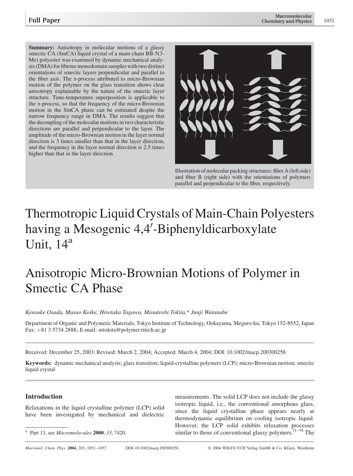 Thermotropic Liquid Crystals of Main-Chain Polyesters having a Mesogenic 4,4[prime]-Biphenyldicarboxylate Unit, 14 by unknow