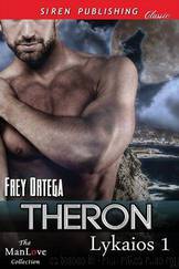 Theron [Lykaios 1] (Siren Publishing Classic ManLove) by Frey Ortega