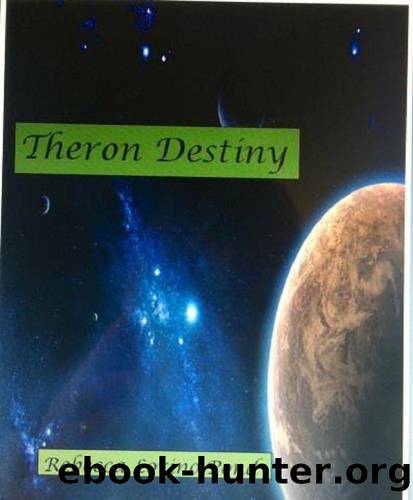 Theron Destiny (Brides of Theron) by Rebecca Lorino Pond