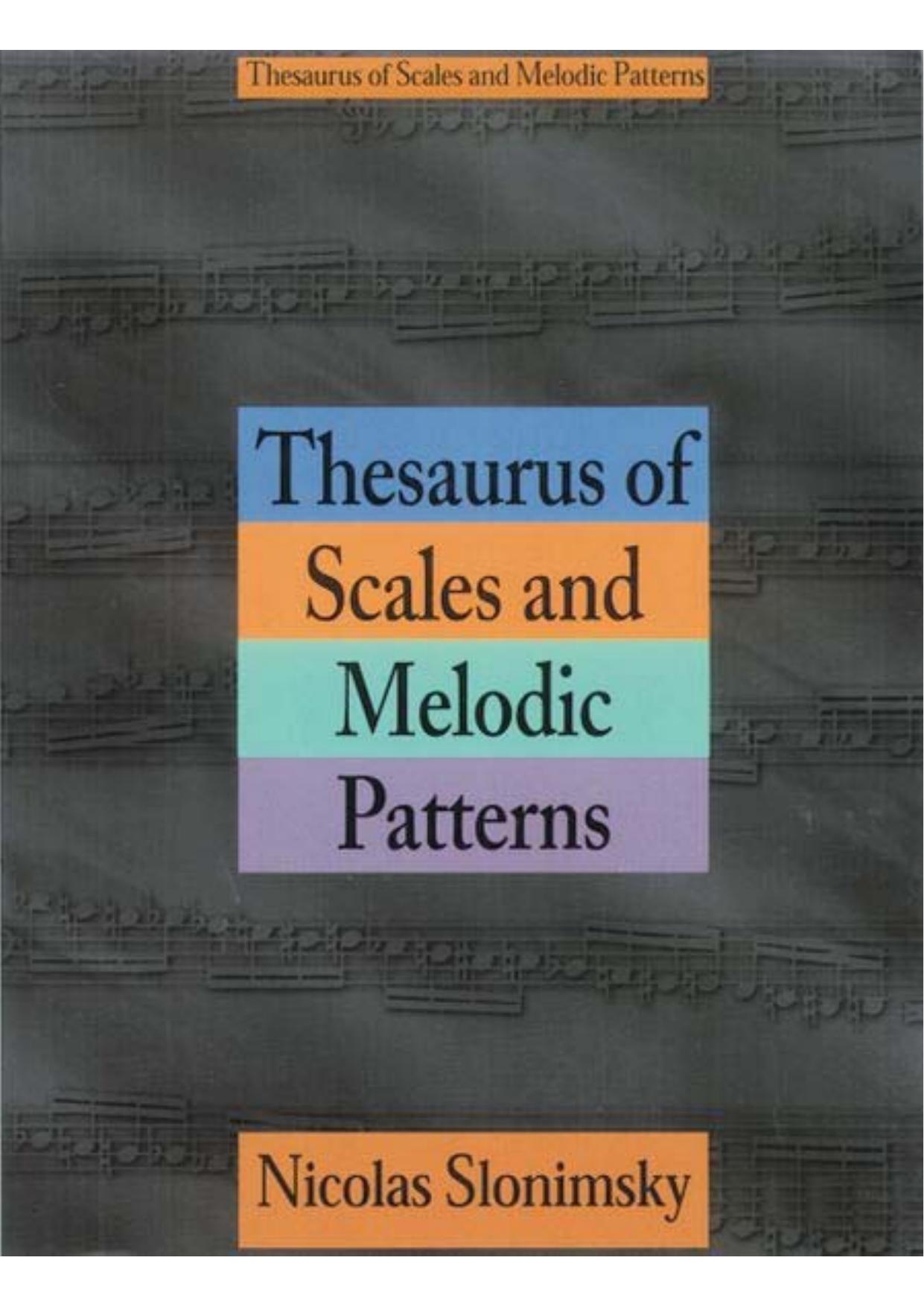 Thesaurus of scales and melodic patterns by Nicolas Slonimsky