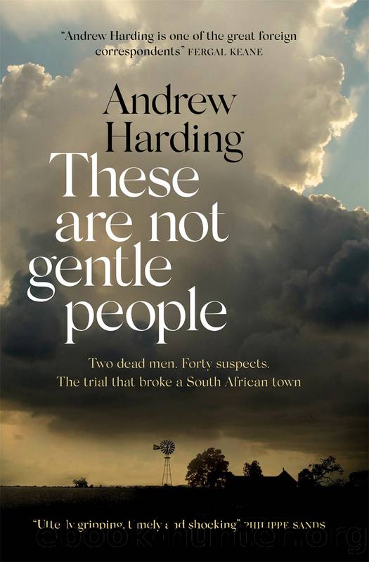 These Are Not Gentle People by Andrw Harding