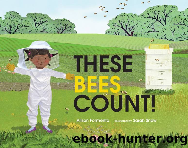 These Bees Count! by Alison Formento