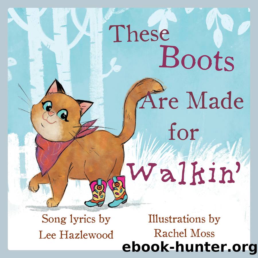 These Boots Are Made for Walkin' by Lee Hazlewood
