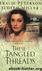 These Tangled Threads by Tracie Peterson