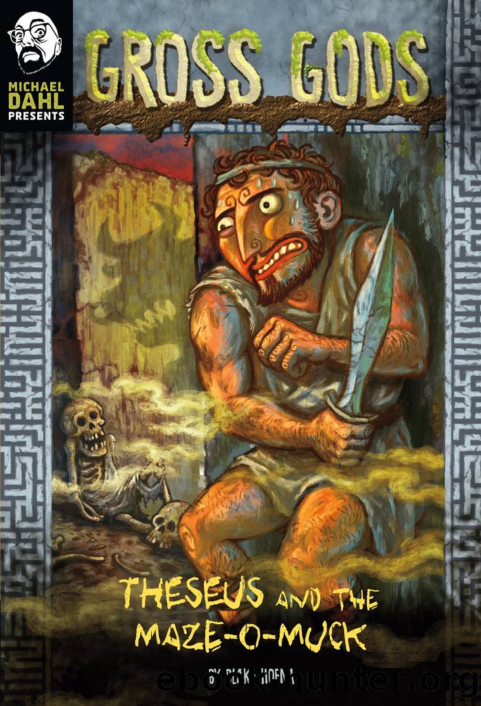 Theseus and the Maze-O-Muck by Blake Hoena