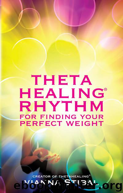 Theta Healing Rhythm by Vianna Stibal - free ebooks download