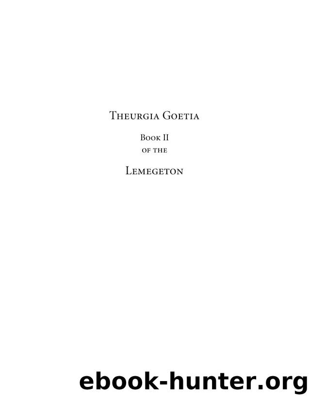 Theurgia Goetia: Book II of the Lemegeton by King Solomon