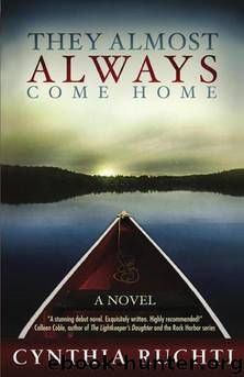 They Almost Always Come Home by Cynthia Ruchti