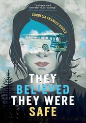 They Believed They Were Safe by Cordelia Frances Biddle