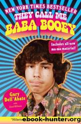 They Call Me Baba Booey by Gary Dell'abate & Chad Millman