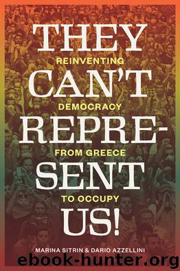 They Can't Represent Us! by Marina Sitrin
